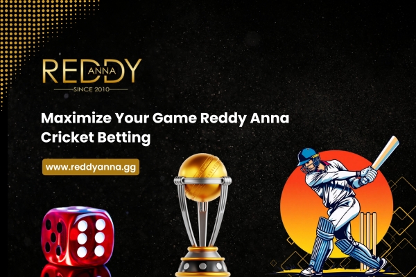 Maximize Your Game Reddy Anna Cricket Betting