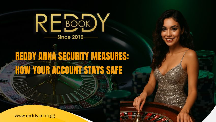 Reddy Anna Security Measures: How Your Account Stays Safe