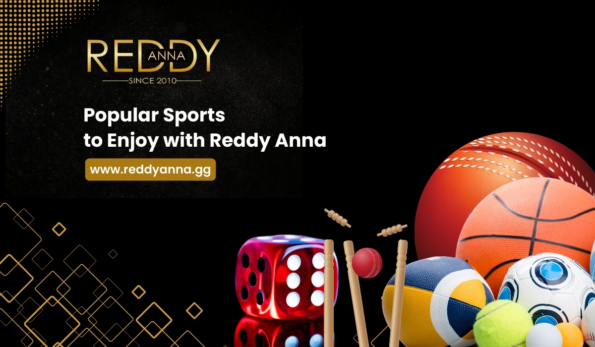 Discover the top sports you can enjoy on Reddy Anna in 2025. From cricket to Esports, explore every game with live updates