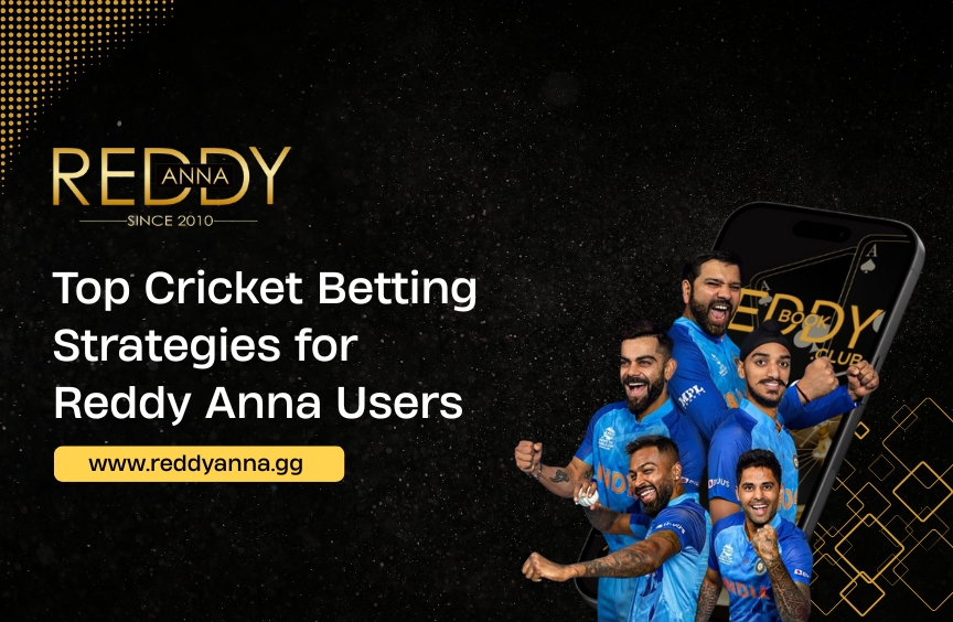 Top Cricket Betting Strategies for Reddy Anna Users
